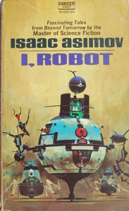 Cover of the Fawcett-Crest edition of Asimov's I, Robot